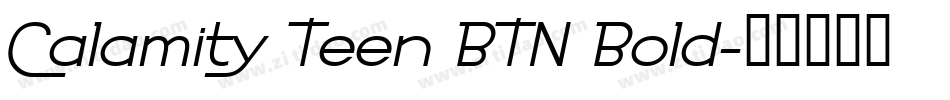 Calamity Teen BTN Bold字体转换